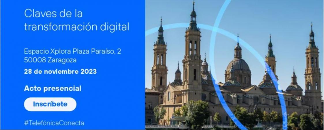 Aragón Conecta. La transformación digital de Aragón: la experiencia de las empresas